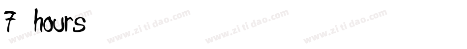 7 hours字体转换